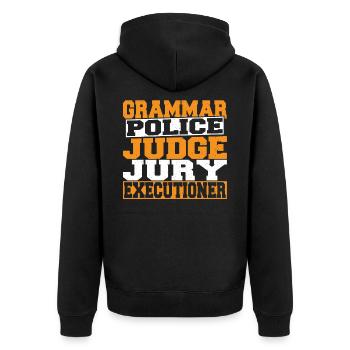 Grammar Police Judge Jury Executioner - Unisex Premium Organic Zip Hoodie - black - Back - Nico (187cm)