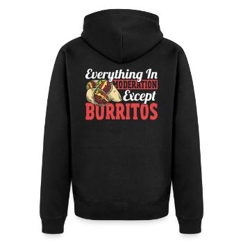 Everything In Moderation Except Burritos Burrito - Unisex Premium Organic Zip Hoodie - black - Back - Nico (187cm)