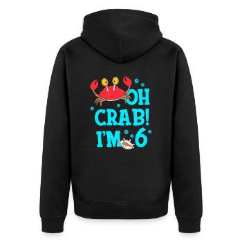 Lustige Krabbe 6. Geburtstag Kindergeburtstag - Unisex Premium Bio Zip Hoodie - Schwarz - Hinten - Nico (187cm)