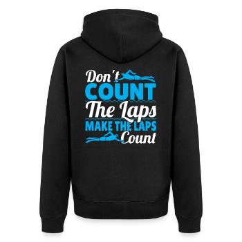 Swimmer Don't Count The Laps Make The Laps Count - Unisex Premium Organic Zip Hoodie - black - Back - Nico (187cm)