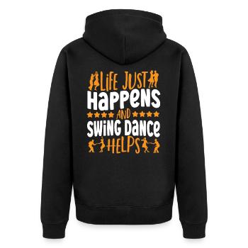 Life Just Happens And Swing Dance Helps Swing - Unisex Premium Organic Zip Hoodie - black - Back - Nico (187cm)