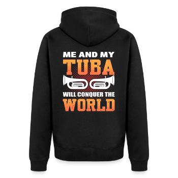 Me And My Tuba Will Conquer The World Tuba Player - Unisex Premium Organic Zip Hoodie - black - Back - Nico (187cm)