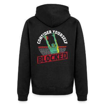 Volleyball Player Consider Yourself Blocked Volley - Unisex Premium Organic Zip Hoodie - black - Back - Nico (187cm)