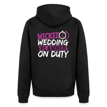 Wicked Wedding Planner On Duty Hochzeitsplanung - Unisex Premium Bio Zip Hoodie - Schwarz - Hinten - Nico (187cm)