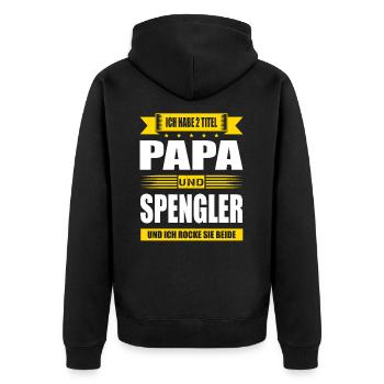 Zwei Titel Papa Und Spengler Blechner Meister - Unisex Premium Bio Zip Hoodie - Schwarz - Hinten - Nico (187cm)
