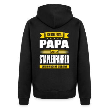 Zwei Titel Papa Und Staplerfahrer Stapler Lagerist - Unisex Premium Bio Zip Hoodie - Schwarz - Hinten - Nico (187cm)