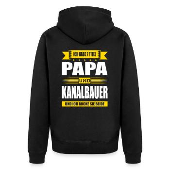 Zwei Titel Papa Und Kanalbauer Spruch Kanalbau - Unisex Premium Bio Zip Hoodie - Schwarz - Hinten - Nico (187cm)