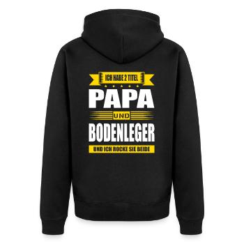 Zwei Titel Papa Und Bodenleger Spruch Meister - Unisex Premium Bio Zip Hoodie - Schwarz - Hinten - Nico (187cm)