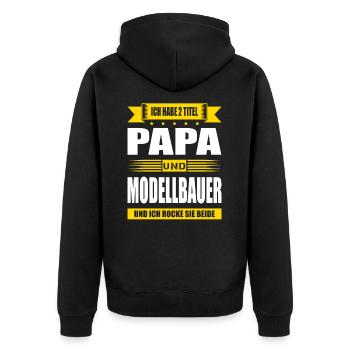Zwei Titel Papa Und Modellbauer Spruch Modellbau - Unisex Premium Bio Zip Hoodie - Schwarz - Hinten - Nico (187cm)