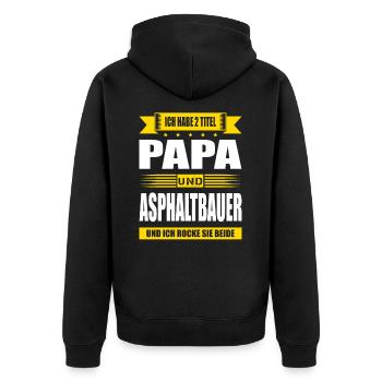 Zwei Titel Papa Und Asphaltbauer Strassenbau - Unisex Premium Bio Zip Hoodie - Schwarz - Hinten - Nico (187cm)