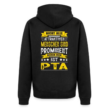Nicht Alle Menschen Sind Prominent PTA Assistent - Unisex Premium Bio Zip Hoodie - Schwarz - Hinten - Nico (187cm)