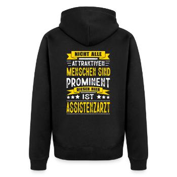 Nicht Alle Menschen Sind Prominent Assistenzarzt - Unisex Premium Bio Zip Hoodie - Schwarz - Hinten - Nico (187cm)
