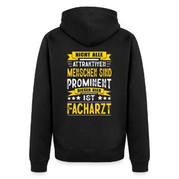 Nicht Alle Menschen Sind Prominent Facharzt Arzt - Unisex Premium Bio Zip Hoodie - Schwarz - Hinten - Nico (187cm)