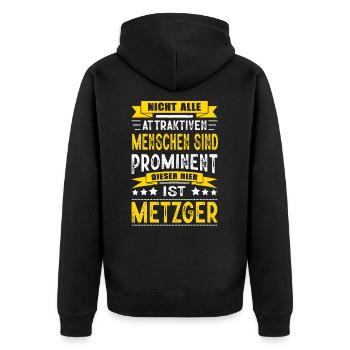 Nicht Alle Menschen Sind Prominent Metzger - Unisex Premium Bio Zip Hoodie - Schwarz - Hinten - Nico (187cm)