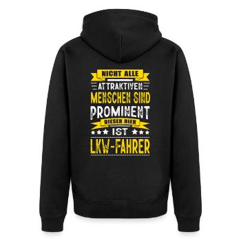 Nicht Alle Menschen Sind Prominent LKW-Fahrer - Unisex Premium Bio Zip Hoodie - Schwarz - Hinten - Nico (187cm)