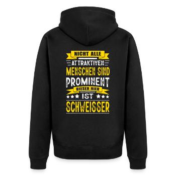 Nicht Alle Menschen Sind Prominent Schweisser - Unisex Premium Bio Zip Hoodie - Schwarz - Hinten - Nico (187cm)