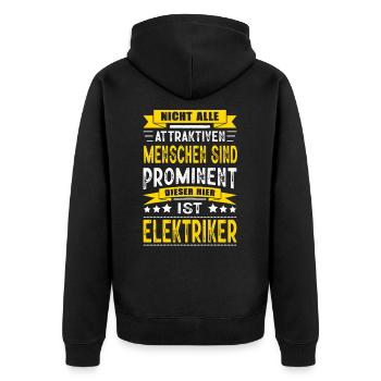 Nicht Alle Menschen Sind Prominent Elektriker - Unisex Premium Bio Zip Hoodie - Schwarz - Hinten - Nico (187cm)