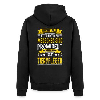 Nicht Alle Menschen Sind Prominent Tierpfleger - Unisex Premium Bio Zip Hoodie - Schwarz - Hinten - Nico (187cm)
