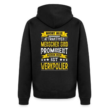 Nicht Alle Menschen Sind Prominent Werkpolier - Unisex Premium Bio Zip Hoodie - Schwarz - Hinten - Nico (187cm)