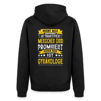 Nicht Alle Menschen Sind Prominent Gynäkologe - Unisex Premium Bio Zip Hoodie - Schwarz - Hinten - Nico (187cm)