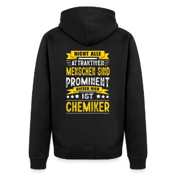 Nicht Alle Menschen Sind Prominent Chemiker - Unisex Premium Bio Zip Hoodie - Schwarz - Hinten - Nico (187cm)