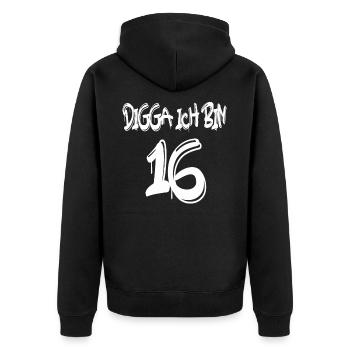 Digga ich bin 16 - Unisex Premium Bio Zip Hoodie - Schwarz - Hinten - Nico (187cm)