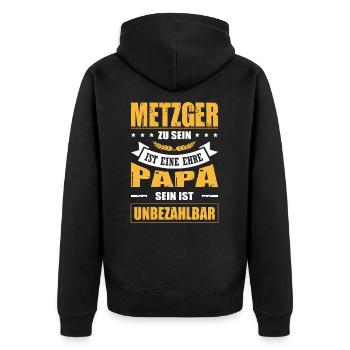 Metzger Zu Sein Eine Ehre Papa Sein Unbezahlbar - Unisex Premium Bio Zip Hoodie - Schwarz - Hinten - Nico (187cm)