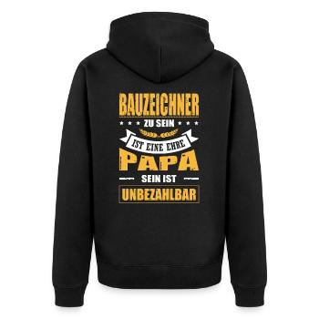 Bauzeichner Sein Eine Ehre Papa Sein Unbezahlbar - Unisex Premium Bio Zip Hoodie - Schwarz - Hinten - Nico (187cm)