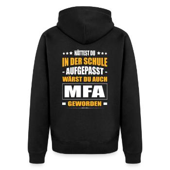 Hättest Du Mal In Der Schule Aufgepasst MFA - Unisex Premium Bio Zip Hoodie - Schwarz - Hinten - Nico (187cm)
