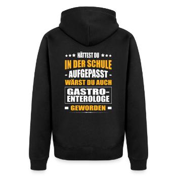 Hättest In Der Schule Aufgepasst Gastroenterologe - Unisex Premium Bio Zip Hoodie - Schwarz - Hinten - Nico (187cm)