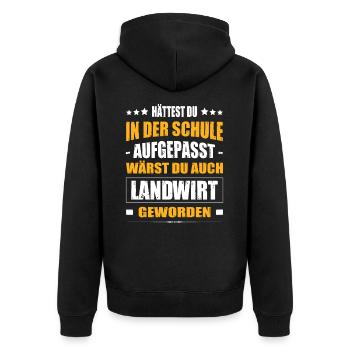 Hättest Du Mal In Der Schule Aufgepasst Landwirt - Unisex Premium Bio Zip Hoodie - Schwarz - Hinten - Nico (187cm)