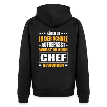 Hättest Du Mal In Der Schule Aufgepasst Chef - Unisex Premium Bio Zip Hoodie - Schwarz - Hinten - Nico (187cm)