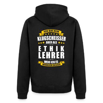 Ich Bin Kein Klugscheisser Ethiklehrer Lehrer - Unisex Premium Bio Zip Hoodie - Schwarz - Hinten - Nico (187cm)