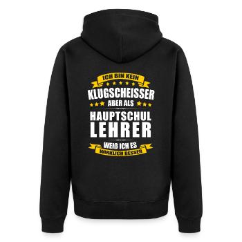 Ich Bin Kein Klugscheisser Hauptschullehrer Lehrer - Unisex Premium Bio Zip Hoodie - Schwarz - Hinten - Nico (187cm)