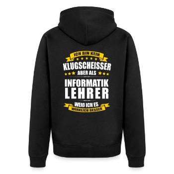 Ich Bin Kein Klugscheisser Informatiklehrer Lehrer - Unisex Premium Bio Zip Hoodie - Schwarz - Hinten - Nico (187cm)
