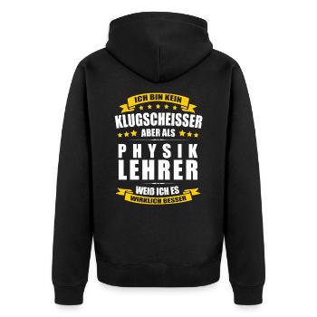 Ich Bin Kein Klugscheisser Physiklehrer Abschied - Unisex Premium Bio Zip Hoodie - Schwarz - Hinten - Nico (187cm)