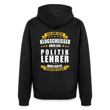 Ich Bin Kein Klugscheisser Politiklehrer Lehrer - Unisex Premium Bio Zip Hoodie - Schwarz - Hinten - Nico (187cm)