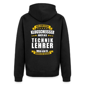 Ich Bin Kein Klugscheisser Techniklehrer Lehrer - Unisex Premium Bio Zip Hoodie - Schwarz - Hinten - Nico (187cm)
