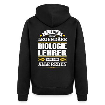 Ich Bin Dieser Legendäre Biologielehrer Lehrer - Unisex Premium Bio Zip Hoodie - Schwarz - Hinten - Nico (187cm)
