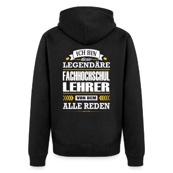 Ich Bin Dieser Legendäre Fachhochschullehrer - Unisex Premium Bio Zip Hoodie - Schwarz - Hinten - Nico (187cm)