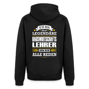 Ich Bin Dieser Legendäre Hauswirtschaftslehrer - Unisex Premium Bio Zip Hoodie - Schwarz - Hinten - Nico (187cm)