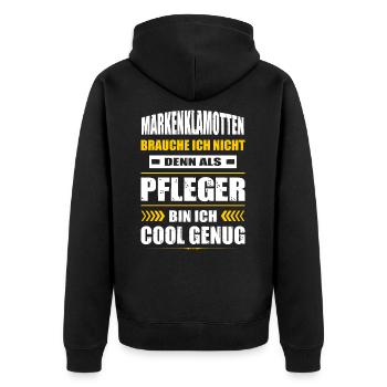 Markenklamotten Brauche Ich Nicht Pfleger Pflege - Unisex Premium Bio Zip Hoodie - Schwarz - Hinten - Nico (187cm)