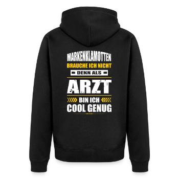 Markenklamotten Brauche Ich Nicht Arzt Abschluss - Unisex Premium Bio Zip Hoodie - Schwarz - Hinten - Nico (187cm)