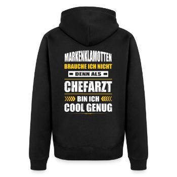 Markenklamotten Brauche Ich Nicht Chefarzt Arzt - Unisex Premium Bio Zip Hoodie - Schwarz - Hinten - Nico (187cm)