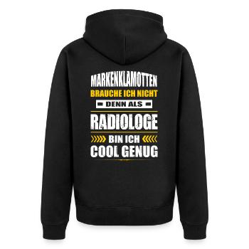 Markenklamotten Brauche Ich Nicht Radiologe Arzt - Unisex Premium Bio Zip Hoodie - Schwarz - Hinten - Nico (187cm)