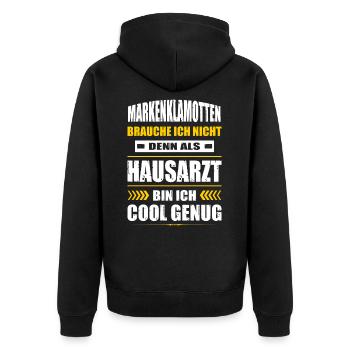 Markenklamotten Brauche Ich Nicht Hausarzt Arzt - Unisex Premium Bio Zip Hoodie - Schwarz - Hinten - Nico (187cm)