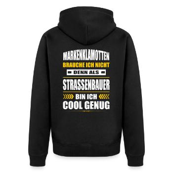 Markenklamotten Brauche Ich Nicht Strassenbauer - Unisex Premium Bio Zip Hoodie - Schwarz - Hinten - Nico (187cm)
