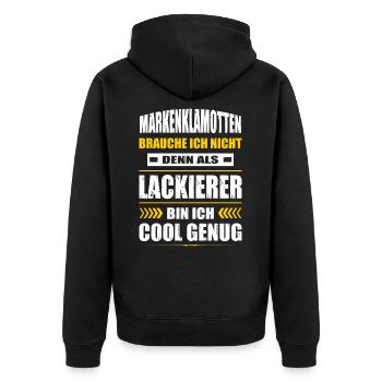 Markenklamotten Brauche Ich Nicht Lackierer - Unisex Premium Bio Zip Hoodie - Schwarz - Hinten - Nico (187cm)