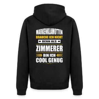 Markenklamotten Brauche Ich Nicht Zimmerer - Unisex Premium Bio Zip Hoodie - Schwarz - Hinten - Nico (187cm)