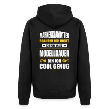 Markenklamotten Brauche Ich Nicht Modellbauer - Unisex Premium Bio Zip Hoodie - Schwarz - Hinten - Nico (187cm)